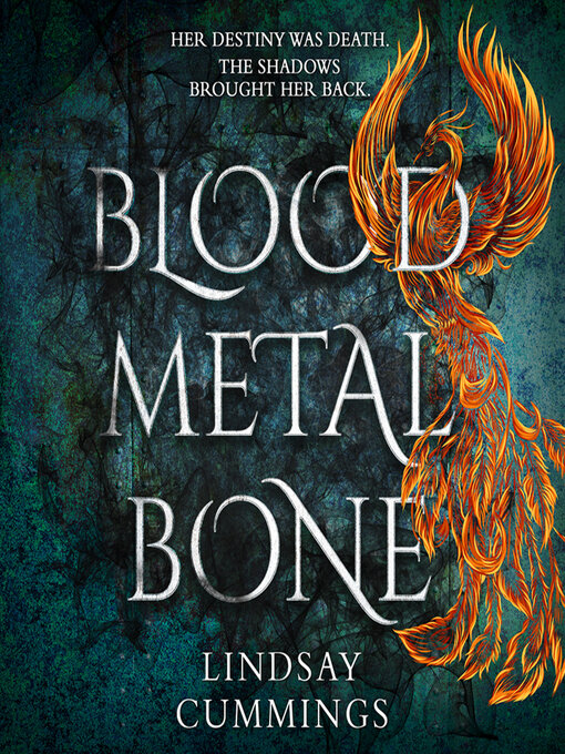 Title details for Blood Metal Bone by Lindsay Cummings - Available